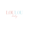 LOU LOU BABY