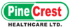 PineCrest Healthcare Ltd.
